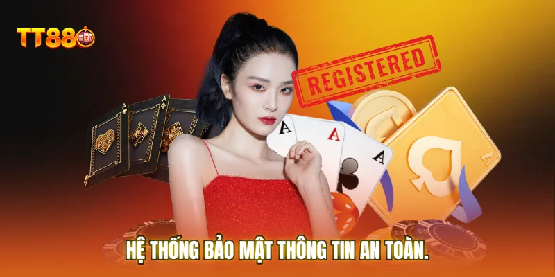 Hệ thống bảo mật thông tin an toàn