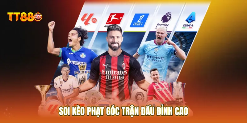 Soi kèo phạt góc trận đấu đỉnh cao
