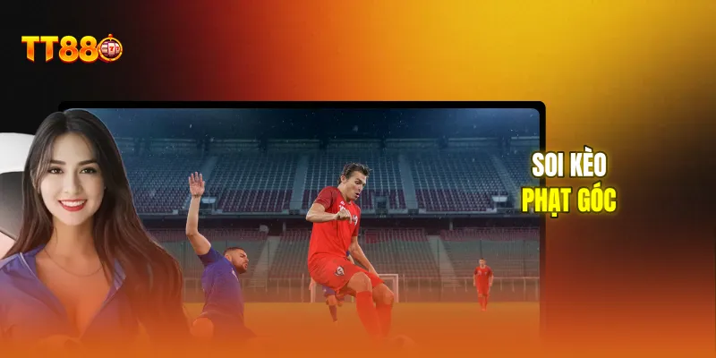 Soi kèo phạt góc